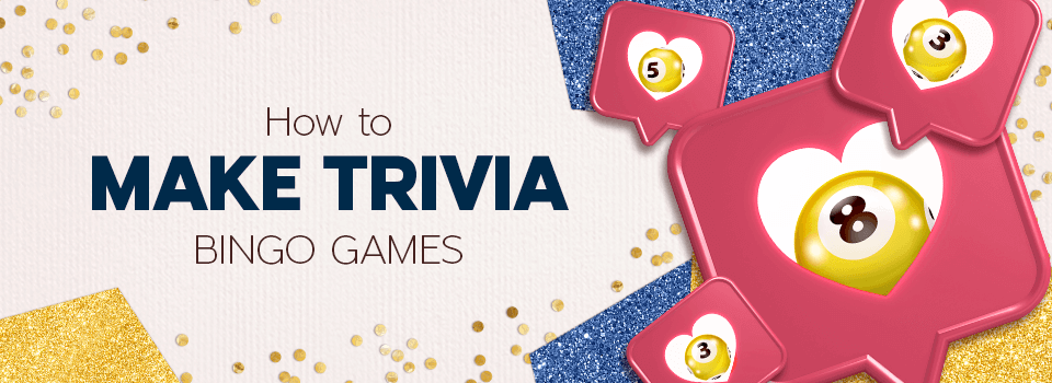 how to make trivia bingo games