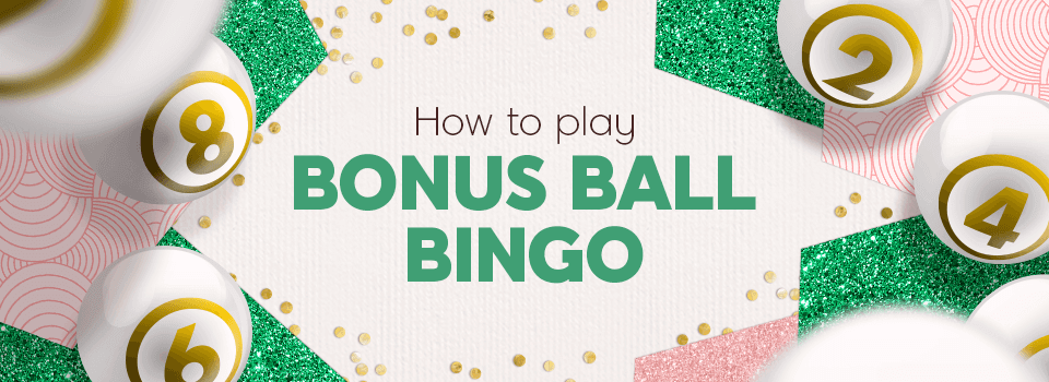 how to play bonus ball bingo
